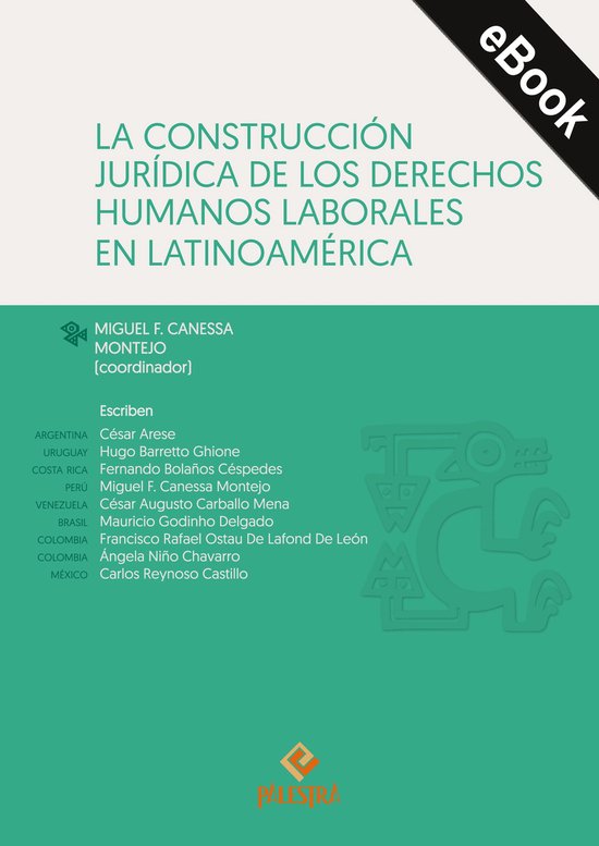 La construcción jurídica de los derechos humanos laborales ... - cover