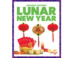 Holiday History- Lunar New Year