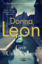 A Commissario Brunetti Mystery- Give Unto Others
