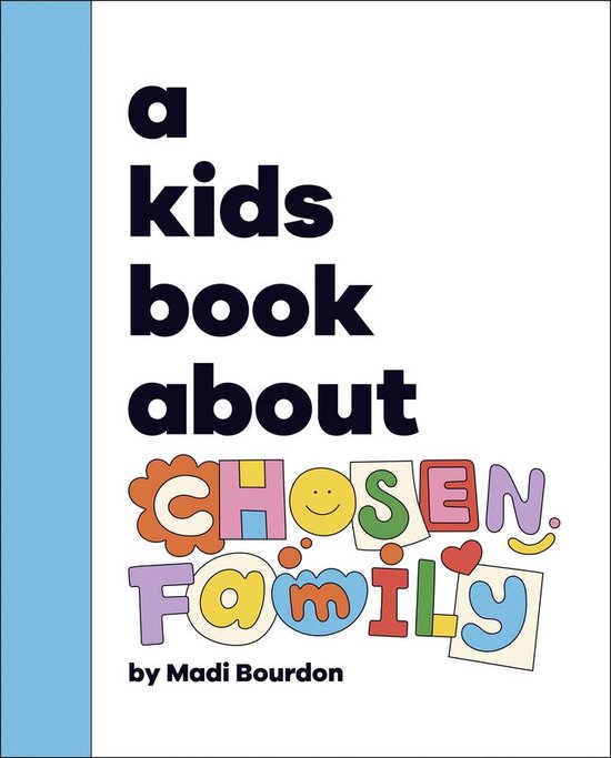 A Kids Book - A Kids Book About Chosen Family - cover