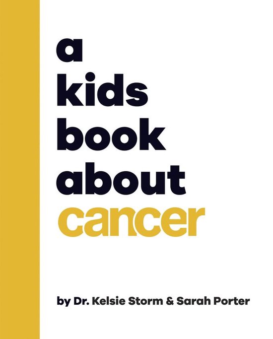 A Kids Book - A Kids Book About Cancer - cover
