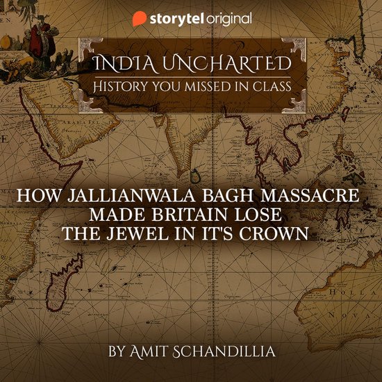How Jallianwala Bagh Massacre made Britain lose the Jewel in ... - cover