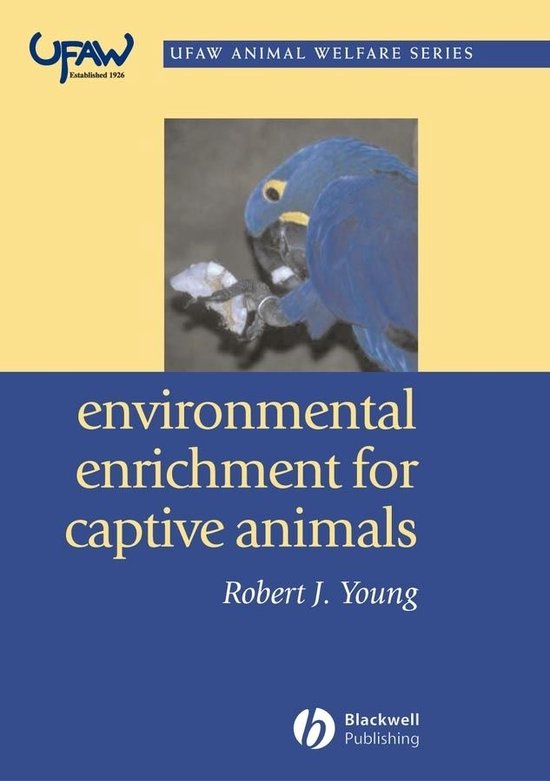 UFAW Animal Welfare - Environmental Enrichment for Captive A ... - cover