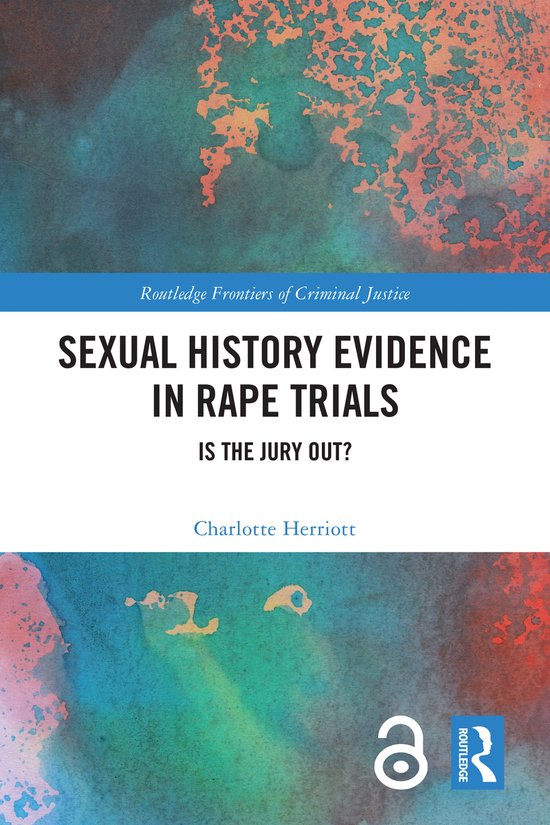 Routledge Frontiers of Criminal Justice- Sexual History Evid ... - cover