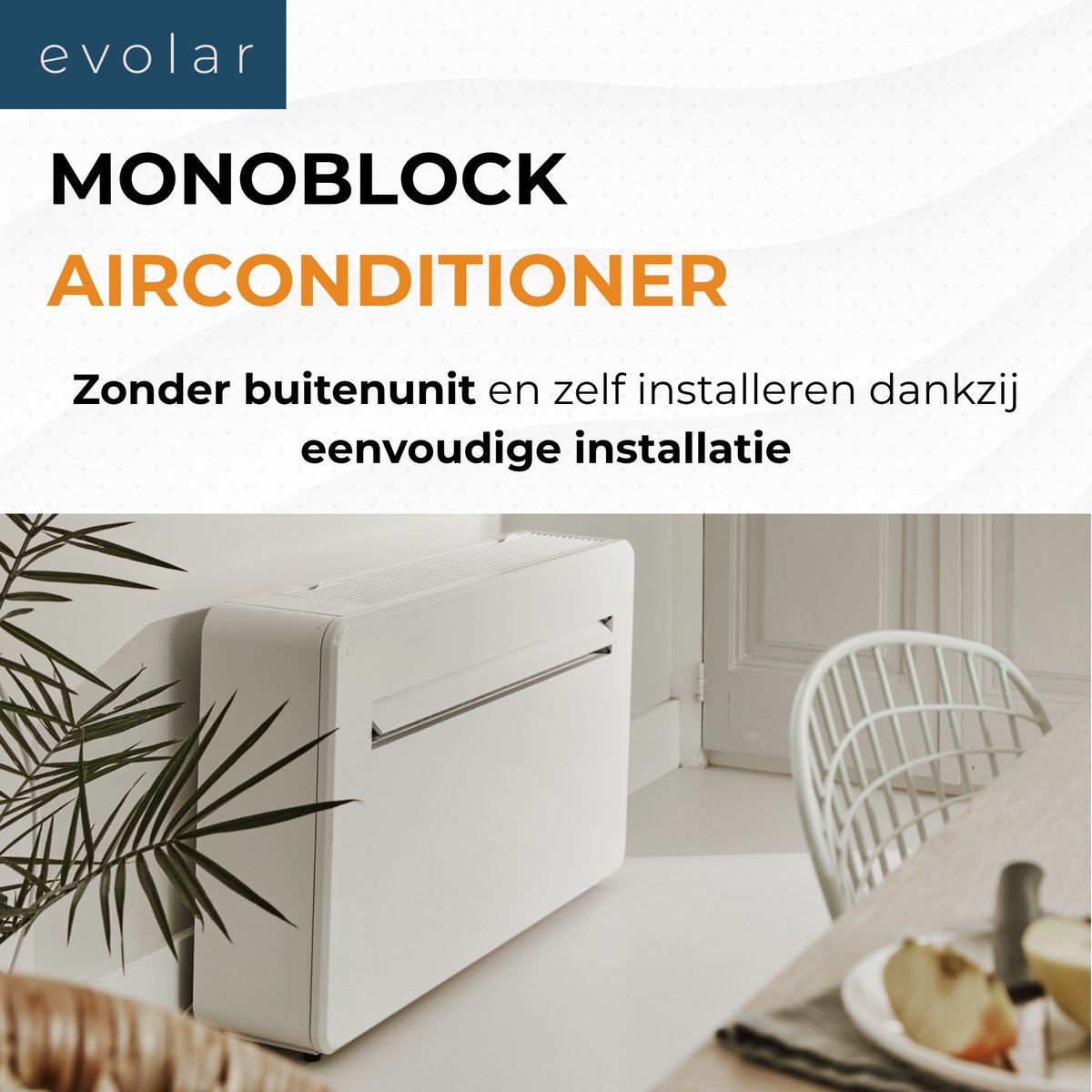 Afbeelding 3 van Evolar Monoblock Airco - Zonder (EAN: 9508699522229)