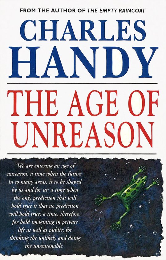 Boekcover van 'The Age of Unreason' met de titel, auteur en een afbeelding van een kikker.