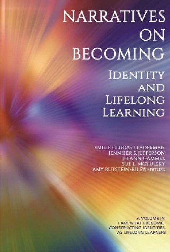 I Am What I Become: Constructing Identities as Lifelong Lear ... - cover