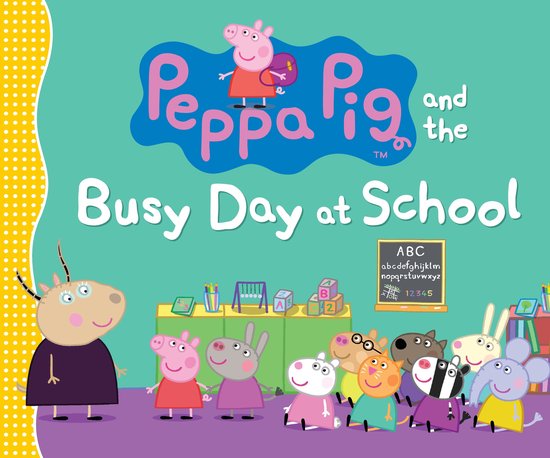 ISBN Peppa Pig and the Busy Day at School, Anglais, Couverture rigide, 32 pages