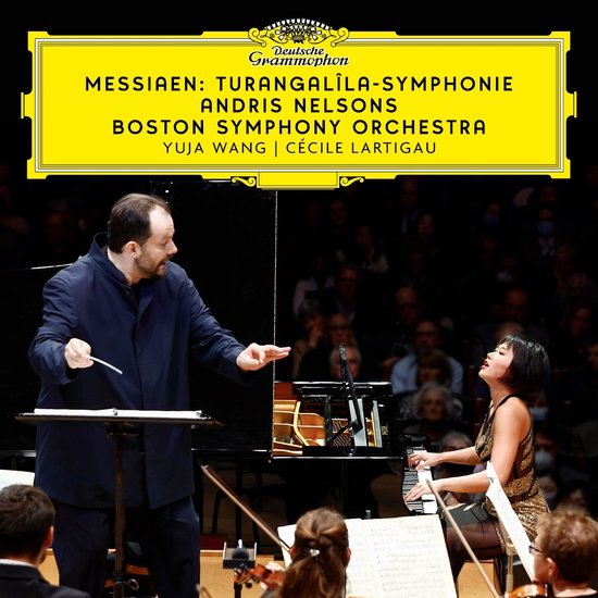 Yuja Wang, Cécile Lartigau, Boston Symphony Orchestra & Andris Nelson - Messiaen: Turangalîla-Symphonie (CD)