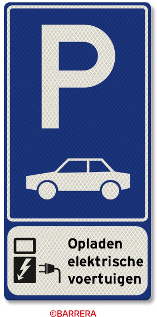 Oplaadpunt auto's | Bord voor elektrisch laden | Parkeerbord elektrische auto | Verkeersbord E08 E1000 | klasse 3 reflectie - DOR - aluminium