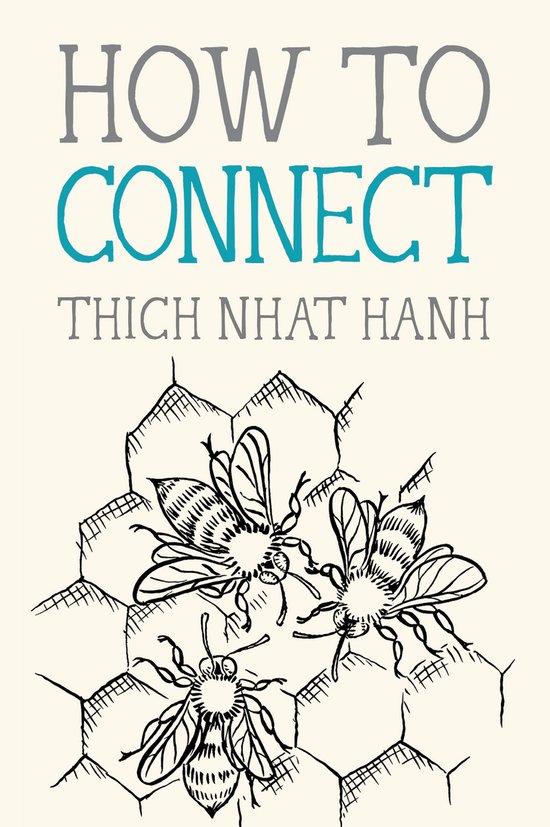 Boekomslag met de titel "How To Connect" in grijze en blauwe letters, met een illustratie van drie bijen op een honingraat.