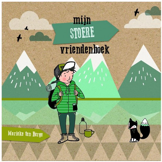 Uitgeverij De Fontein Mijn stoere vriendenboek. 5+