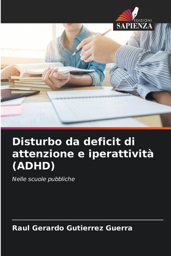 Disturbo da deficit di attenzione e iperattività (ADHD)