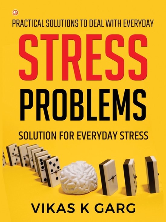 Practical solutions to deal with everyday Stress problems - cover