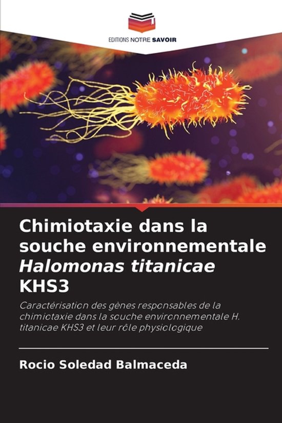 Chimiotaxie dans la souche environnementale Halomonas titanicae KHS3