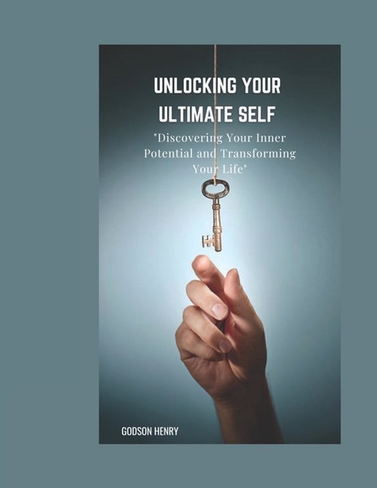 Unlocking Your Ultimate Self - cover