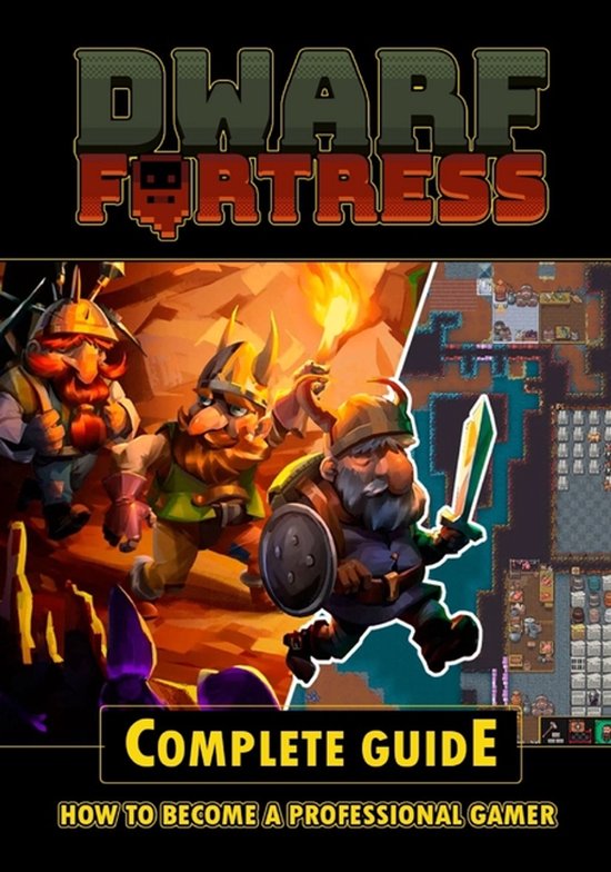 Dwarf Fortress Complete Guide - cover