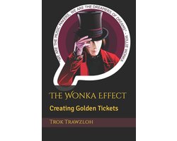 The Wonka Effect