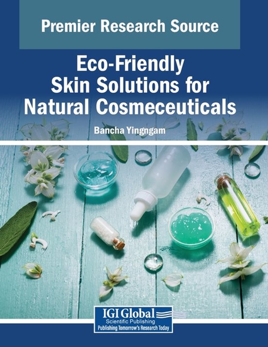 Eco-Friendly Skin Solutions for Natural Cosmeceuticals - cover