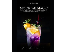 Mocktail Magic 20 Delicious & Refreshing Recipes For Homemade Mocktails