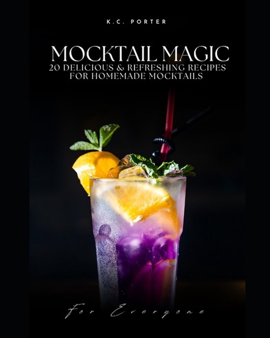 Mocktail Magic 20 Delicious & Refreshing Recipes For Homemad ... - cover