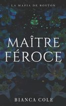 La Mafia de Boston- Maître Féroce