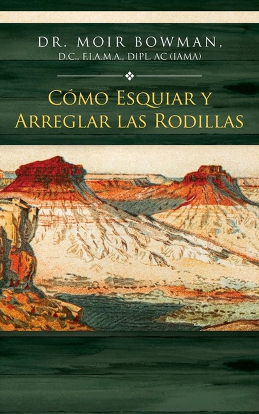 Cómo Esquiar y Arreglar las Rodillas - cover