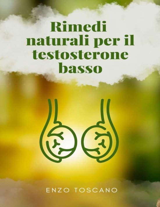 Rimedi naturali per il testosterone basso - cover