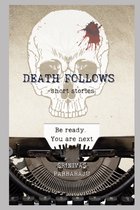 Death Follows
