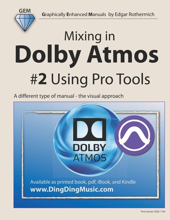 Mixing in Dolby Atmos- Mixing in Dolby Atmos - #2 Using Pro  ... - cover