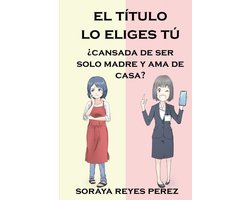 El Título Lo Eliges Tú
