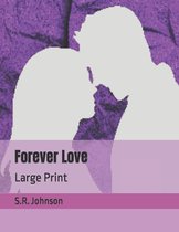 Finding Love (Large Print)- Forever Love