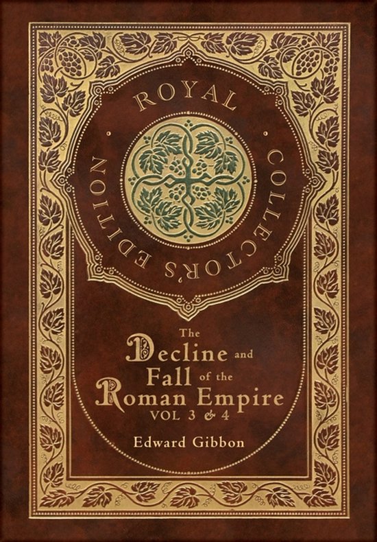 The Decline and Fall of the Roman Empire Vol 3 & 4 (Royal Co ... - cover