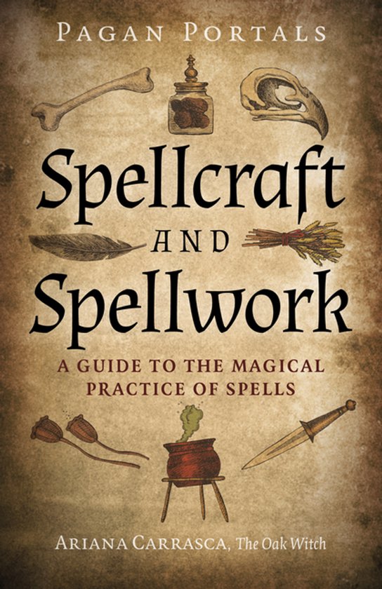 Pagan Portals - Spellcraft And Spellwork