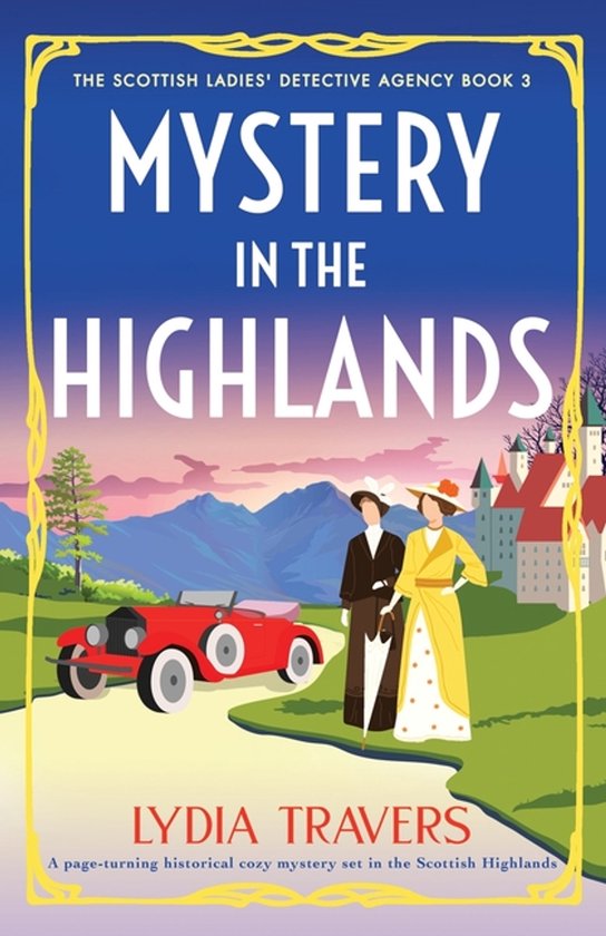 The Scottish Ladies' Detective Agency- Mystery in the Highlands