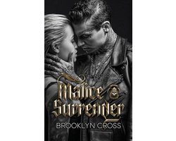 Malice and Surrender