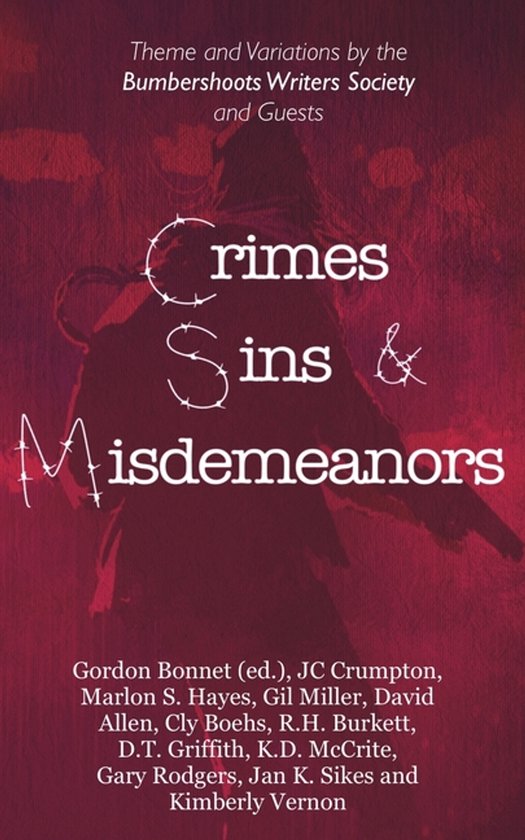 Crimes, Sins, & Misdemeanors