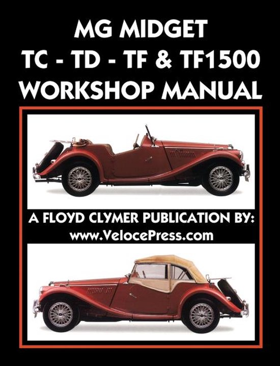 MG Midget Tc-Td-Tf-Tf1500 Workshop Manual - cover