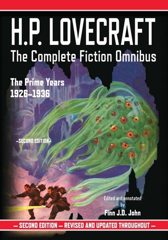 Boekomslag van H.P. Lovecraft's The Complete Fiction Omnibus, The Prime Years 1926-1936, tweede editie, met een groene tentakelachtige entiteit en twee mannen met een lichtbundel.