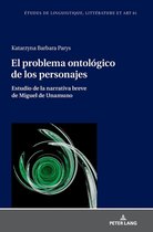 Etudes de Linguistique, Littérature Et Arts / Studi Di Lingu-El Problema Ontológico de Los Personajes