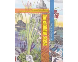 Omslag van CorelDRAW 2024 Training Book Series: CorelDRAW + Corel PHOTO-PAINT + Build-Up Volume- CorelDRAW 2024 - Training Book with many Exercises