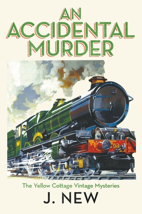 The Yellow Cottage Vintage Mysteries-An Accidental Murder - cover