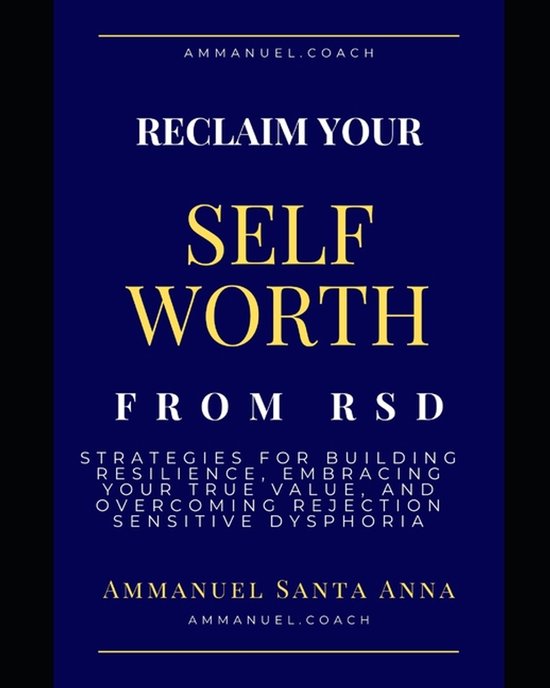 Rejection Sensitive Dysphoria Transformational- Reclaim Your Self Worth From RSD