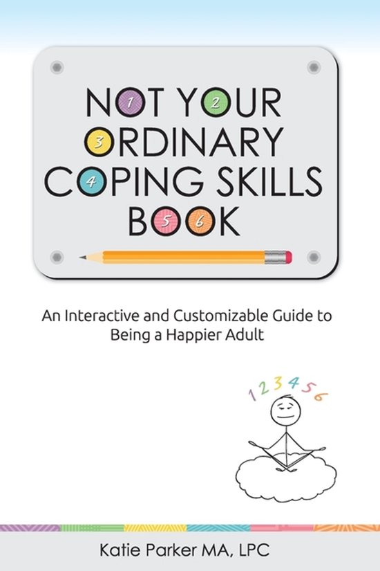 Not Your Ordinary Coping Skills Book - cover