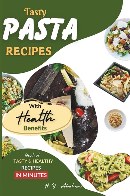 Healthy Recipes in Minutes- Tasty Pasta Recipes with Health  ... - cover