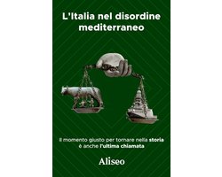 L'Italia nel disordine mediterraneo