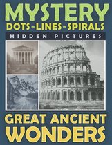 Spiroglyphics Dots Lines Spirals- Mystery Dots Lines Spirals Hidden Pictures Great Ancient Wonders