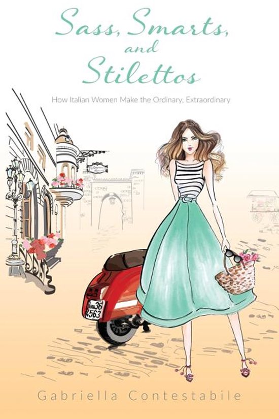 Sass, Smarts, and Stilettos - cover