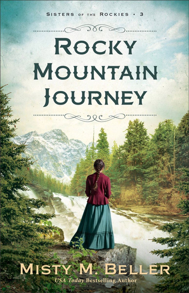 Sisters Of The Rockies- Rocky Mountain Journey van Misty M Beller