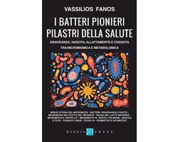 Medicina e futuro - I batteri pionieri pilastri della salute. Gravidanza, nascita, allattamento e crescita tra microbiomica e metabolomica